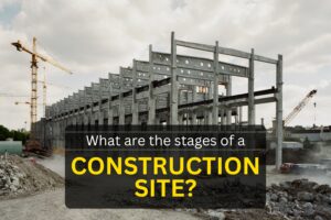 stages of a construction site